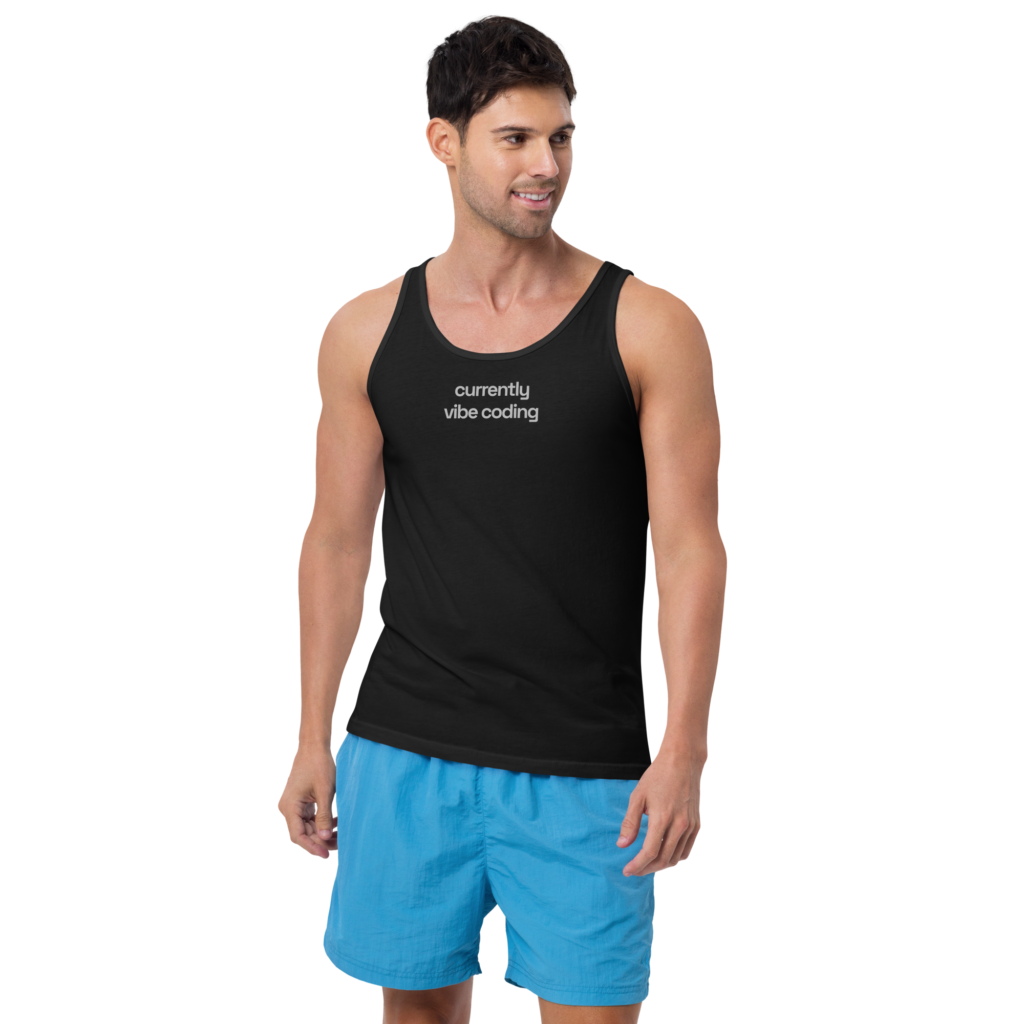 Currently Vibe Coding - Tank Top